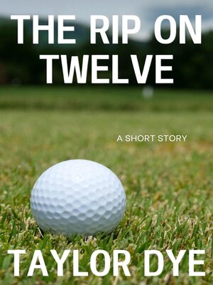 cover image of The Rip On Twelve
